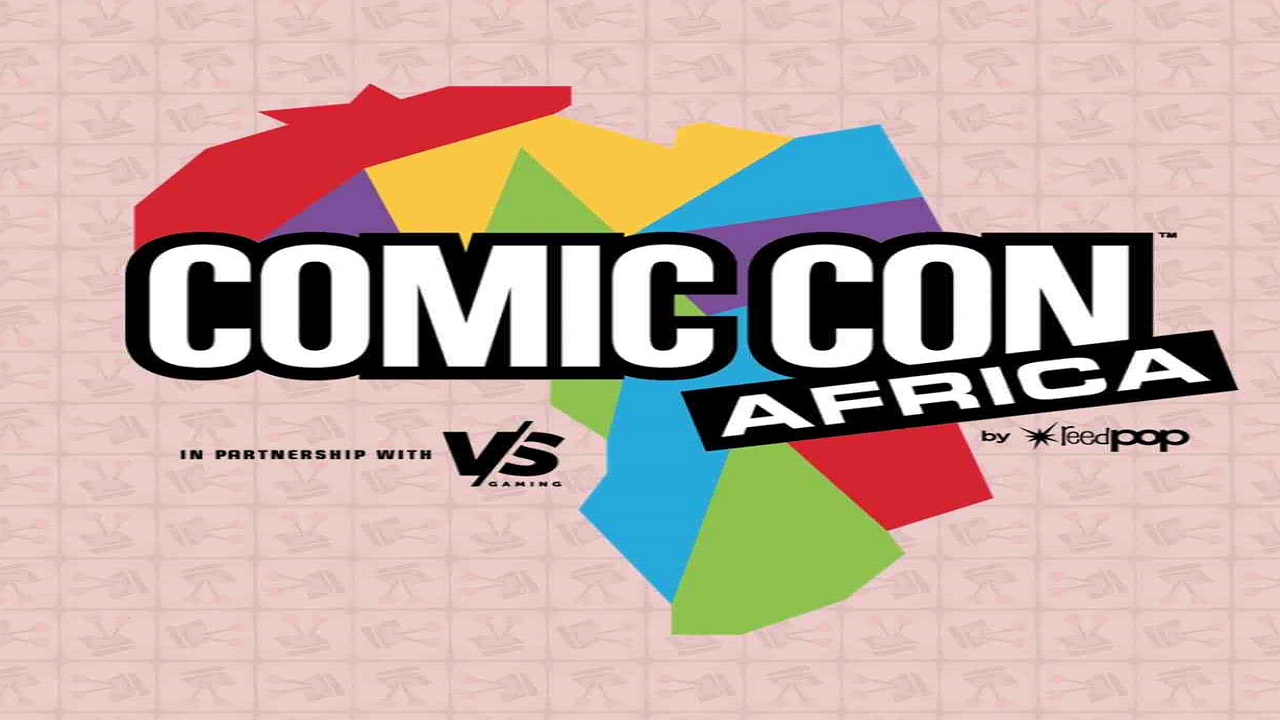 Comic Con Africa 2019 Dates and Venue Announced